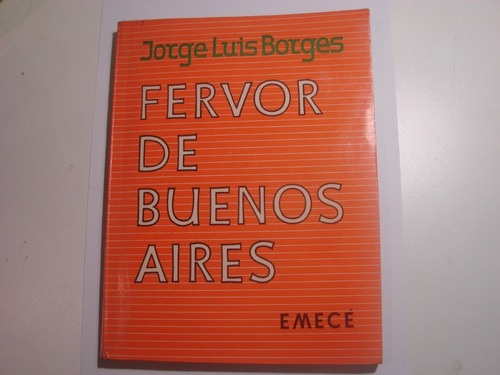 Celebran 100 años de «fervor de Buenos Aires» de Jorge Luis Borges